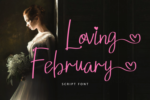 Loving February Font for Creative Projects